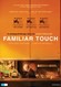 Familiar Touch