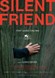 Silent Friend