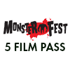 Monster Fest 5 Film Pass